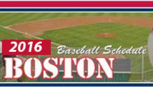 Boston Baseball Schedule
