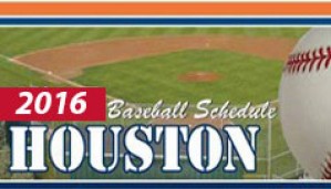 Houston Baseball Schedule